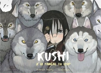 Kushi, tome 2 : La tanière du loup