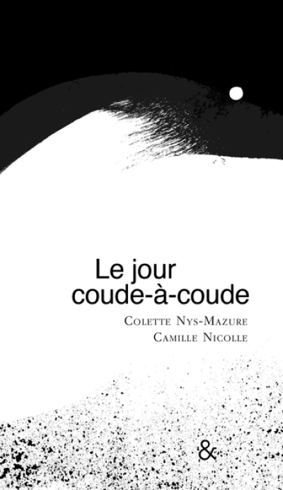 Le jour coude-à-coude