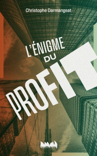 L'énigme du profit