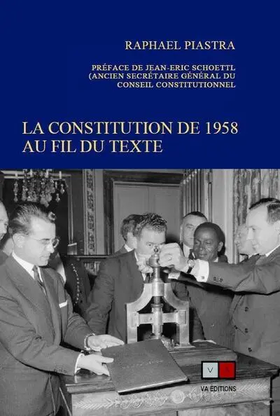 La constitution de 1958 au fil du texte