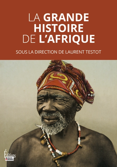 La grande histoire de lAfrique