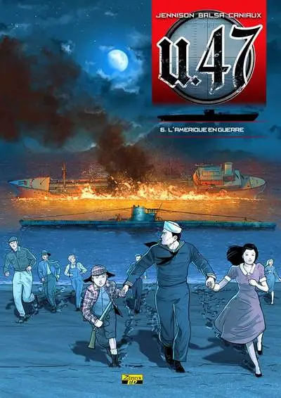 U.47, Tome 6 : L'Amérique en guerre