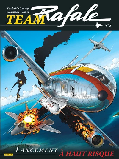 Team Rafale - Tome 8 - Lancement à haut risque