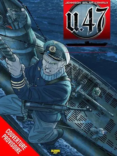 U.47, tome 10 : Les pirates d'Hitler