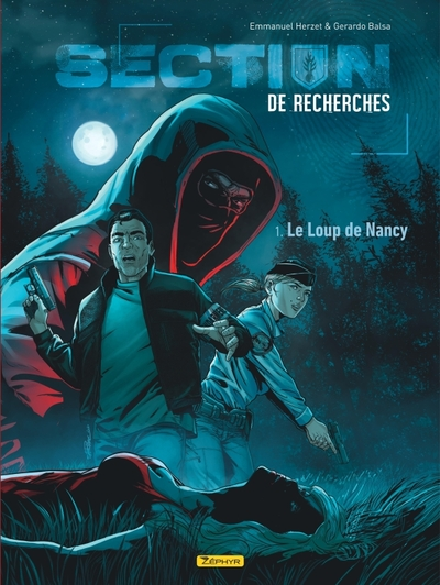 Section de recherches, tome 1 : Le Loup de Nancy