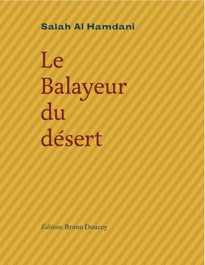 Le balayeur du désert