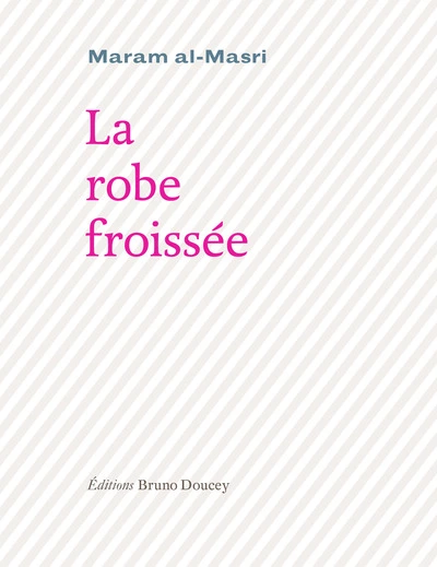 La robe froissée