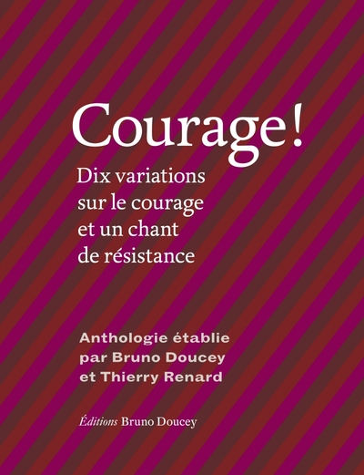 Courage !