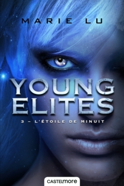 Young Elites, tome 3 : L'étoile de minuit