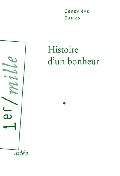 Histoire d'un bonheur