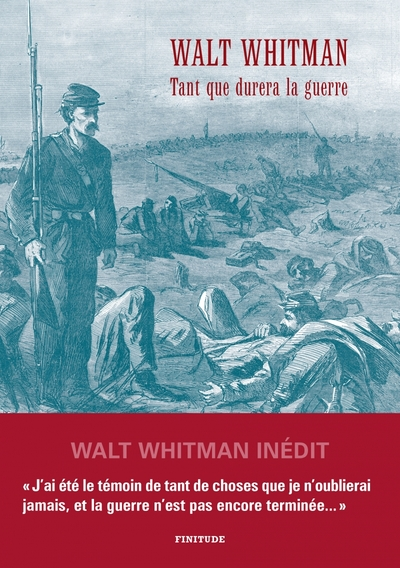 Tant que durera la guerre: Lettres à sa mère pendant la guerre de Sécession