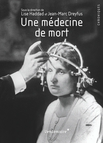 Une médecine de la mort : Du code de Nuremberg à l'éthique médicale contemporaine