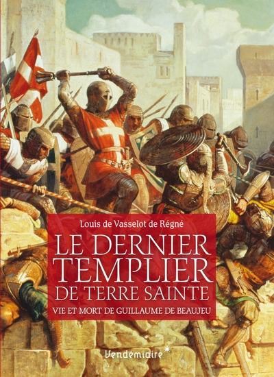 Le dernier Templier de Terre Sainte