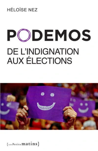 Podemos, de l'indignation aux élections