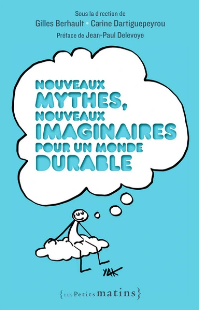 Nouveaux Mythes, Nouveaux Imaginaires pour un Monde Durable