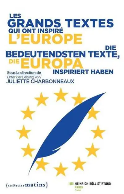 Les grands textes qui ont inspiré l'Europe