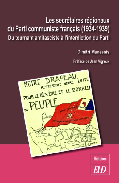 Les secrétaires régionaux du Parti communiste français (1934-1939)