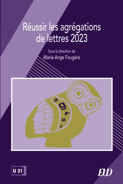 Réussir les agrégations de Lettres 2023