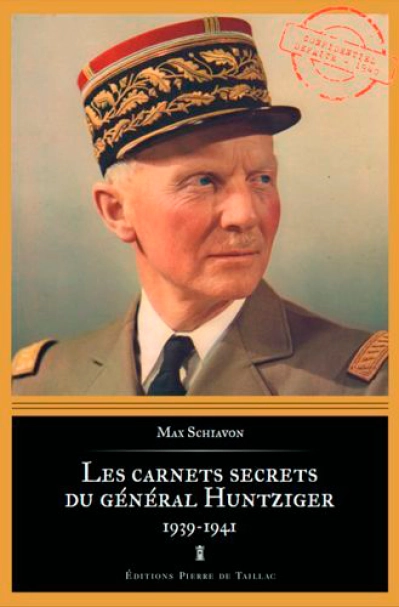 Les carnets secrets du général Huntziger