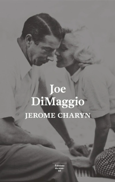 Joe DiMaggio : Portrait de l'artiste en joueur de baseball