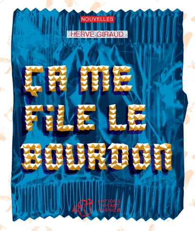 Ça me file le bourdon