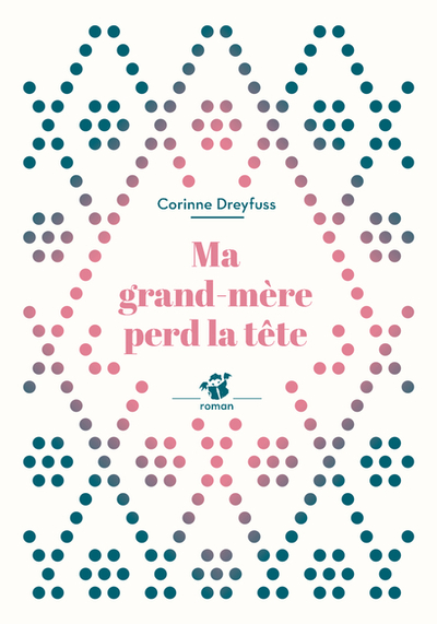 Ma grand-mère perd la tête