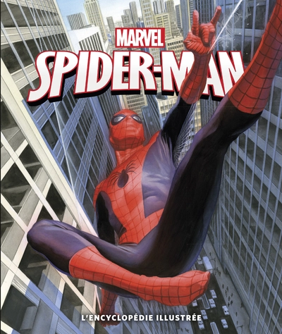 SPIDER-MAN, L'ENCYCLOPEDIE ILLUSTREE