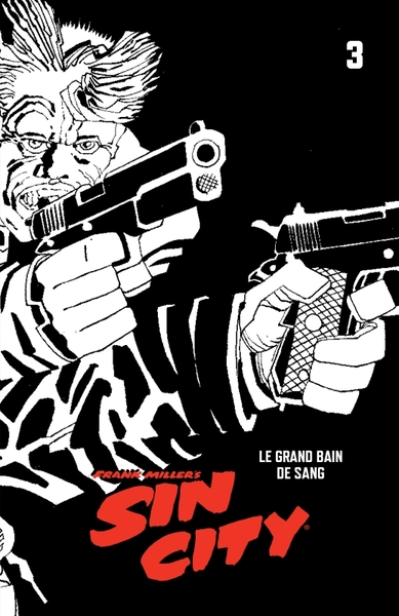 Sin City, tome 3 : Le grand bain de sang