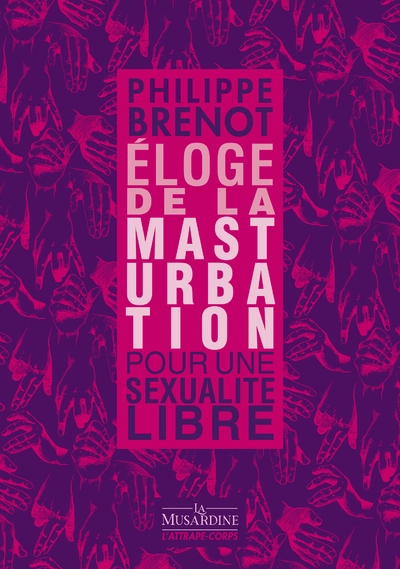 Eloge de la masturbation