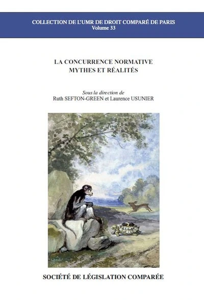 LA CONCURRENCE NORMATIVE. MYTHES ET RÉALITÉS