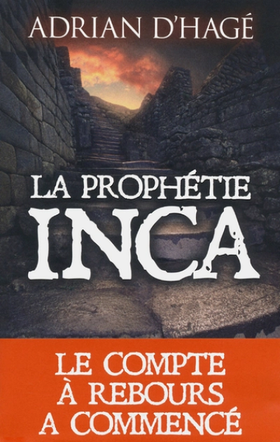 La prophétie Inca