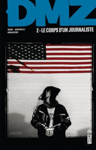 DMZ, tome 2 : Le corps d'un journaliste