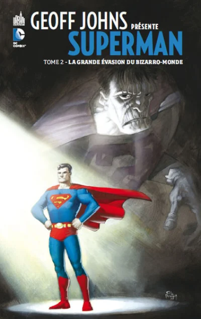 Superman, tome 2 : La grande évasion du Bizarro World