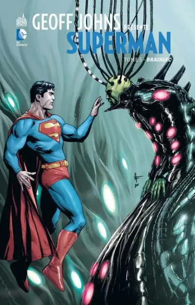 Superman, tome 5 : Brainiac