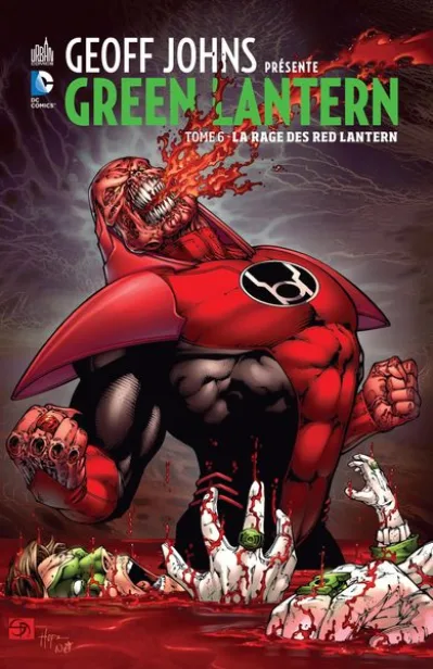 Geoff Johns présente Green Lantern, tome 6 : La Rage des Red Lantern