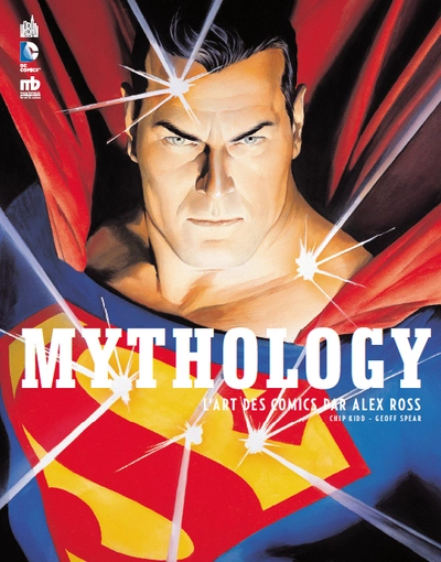 Mythology : L'art des comics par Alex Ross