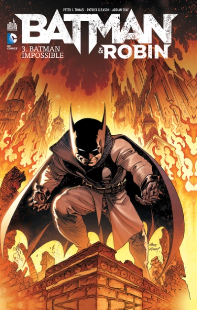 Batman & Robin, tome 3 : Batman impossible