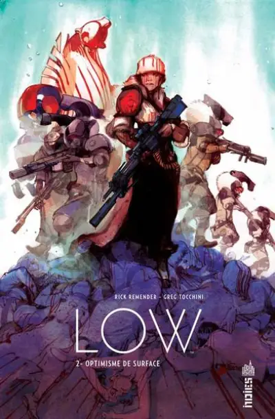 Low, tome 2