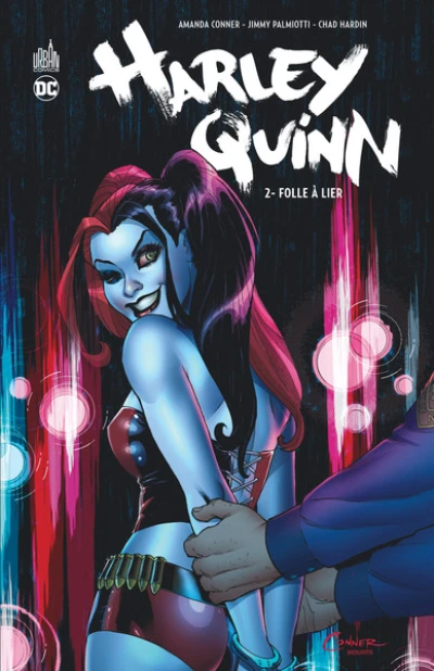 Harley Quinn, tome 2 : Folle à lier