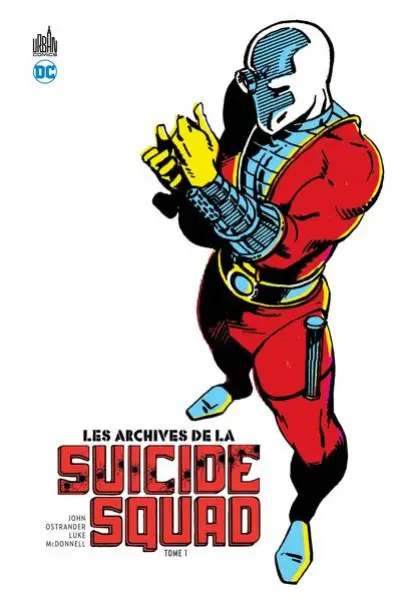 Les archives de la Suicide Squad, tome 1