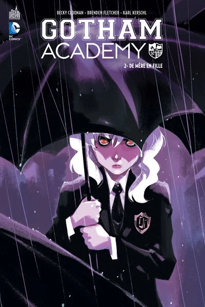 Gotham Academy, tome 2 : De mère en fille