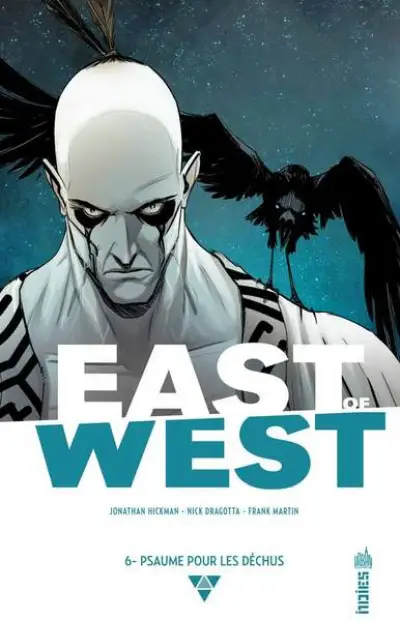 East of West, tome 6 : Psaume pour les déchus