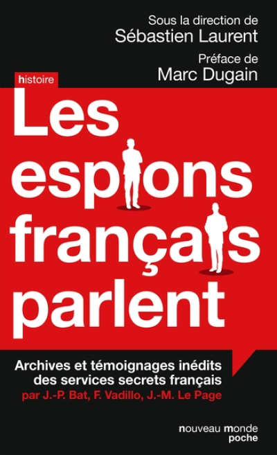 Les espions français parlent