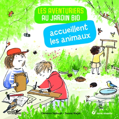 Les aventuriers au jardin bio accueillent les animaux