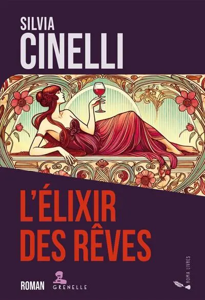 L'élixir des rêves: La saga de la famille Campari