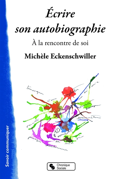 ÉCRIRE SON AUTOBIOGRAPHIE