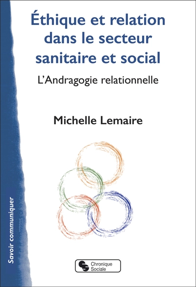 Éthique et relation dans le secteur sanitaire et social