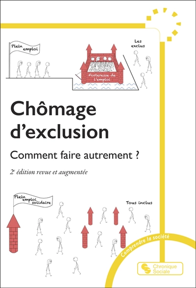 Chomage d'exclusion: COMMENT FAIRE AUTREMENT ?