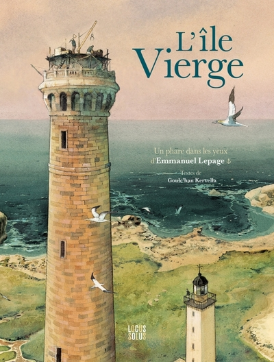 Ile vierge - Un phare dans les yeux d'Emmanuel Lepage