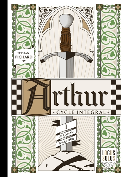 Arthur - Cycle Intégrale, tome 1 : Le Roman d'Arthur